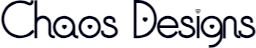 Chaos Designs